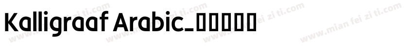 Kalligraaf Arabic字体转换
